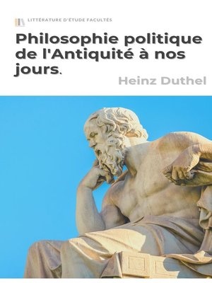 cover image of Philosophie politique de l'Antiquité à nos jours.